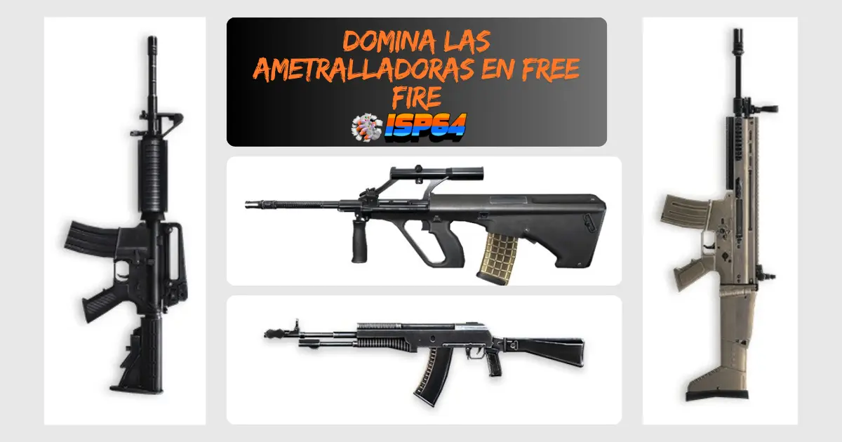 ametralladoras En Free Fire