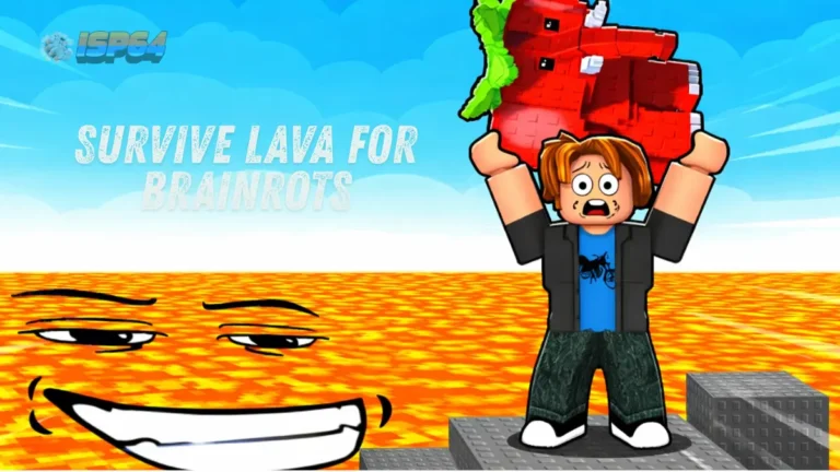 Survive LAVA for Brainrots