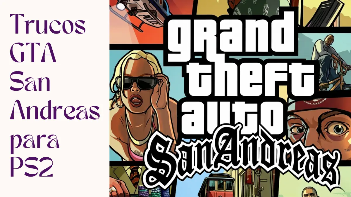 Trucos GTA San Andreas para PS2