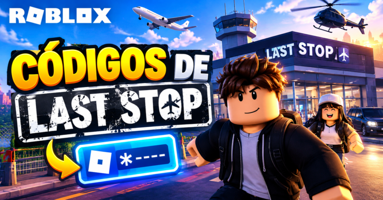 Códigos de Last Stop Roblox